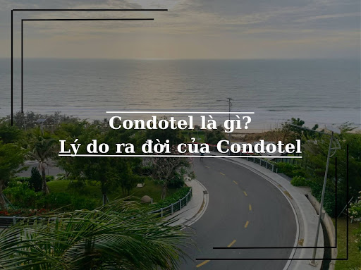 Condotel là gì?